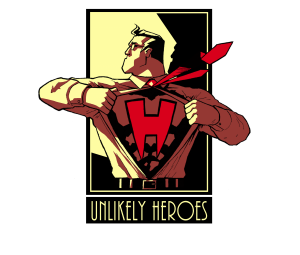 Unlikely Heroes (SUPER!)